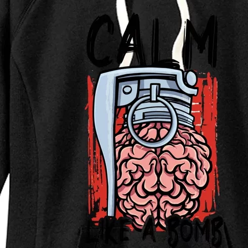 Calm Like A Bomb National Stress Awareness Month Grenade Gift Women's Fleece Hoodie