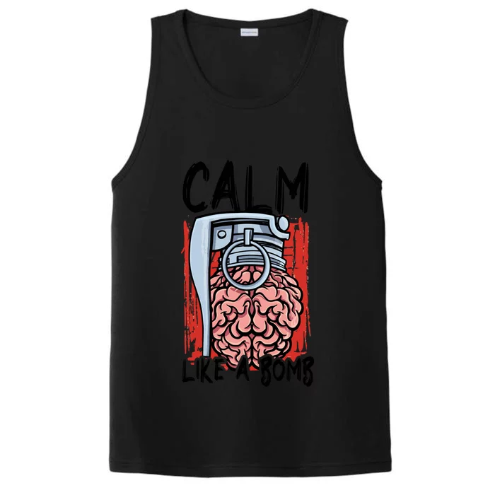 Calm Like A Bomb National Stress Awareness Month Grenade Gift Performance Tank