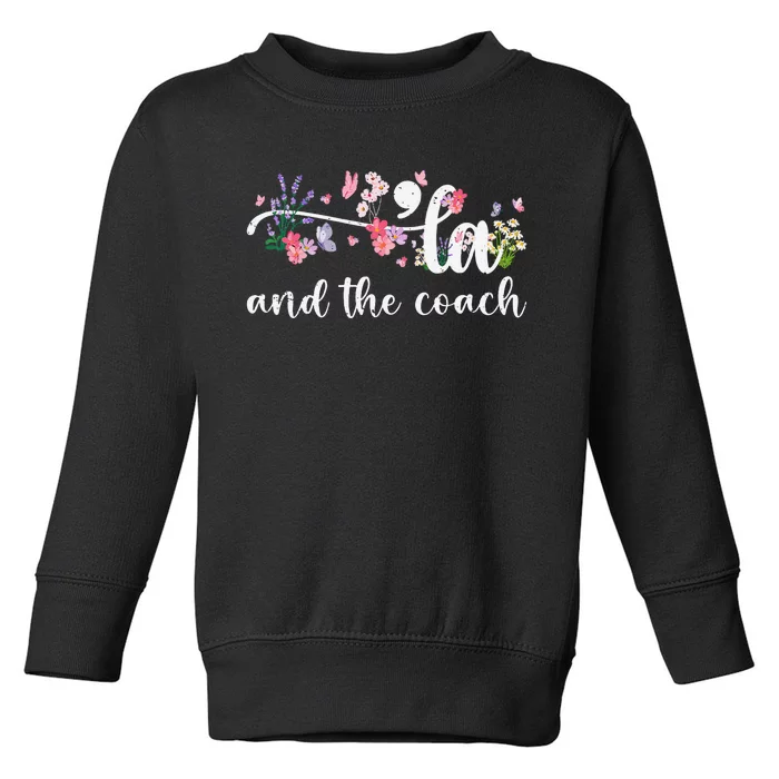 Comma La And The Coach Floral Kamala Harris President 2024 Toddler Sweatshirt