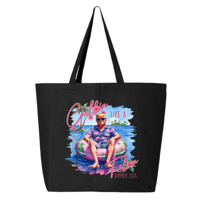 Chillin Like A Felon Funny Trump Summer 2024 25L Jumbo Tote