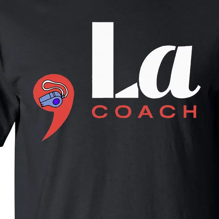 Comma La And The Coach Tall T-Shirt