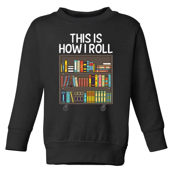 Cute Library Art For Women Book Reader School Librarian Toddler Sweatshirt