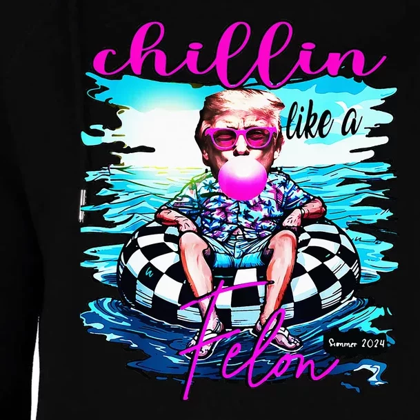 Chillin Like A Felon Retro Summer Funny Trump 2024 Womens Funnel Neck Pullover Hood