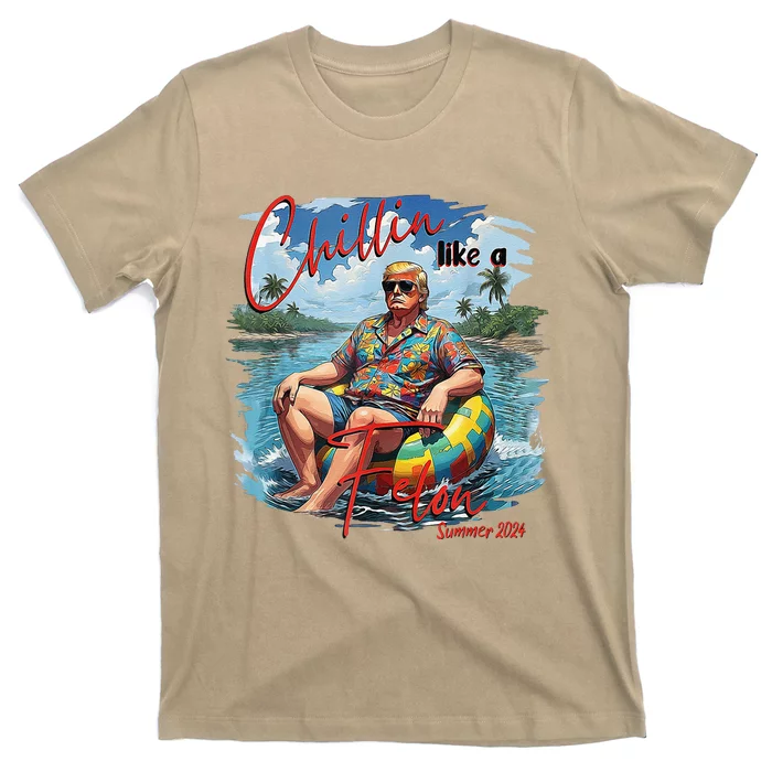 Chillin Like A Felon Summer 2024 T-Shirt