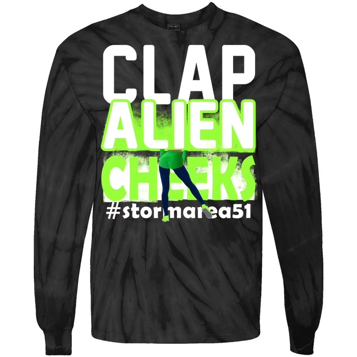 Clap Alien Cheeks Storm Area 51 Tie-Dye Long Sleeve Shirt