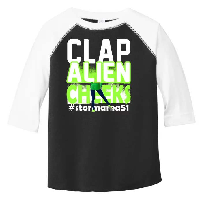 Clap Alien Cheeks Storm Area 51 Toddler Fine Jersey T-Shirt