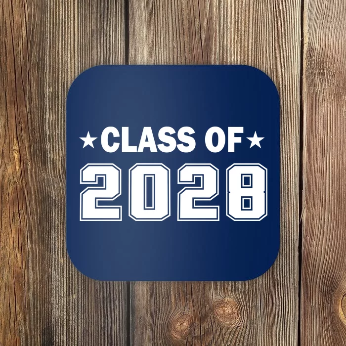 Class of 2028 Fist Day of SchooL Coaster