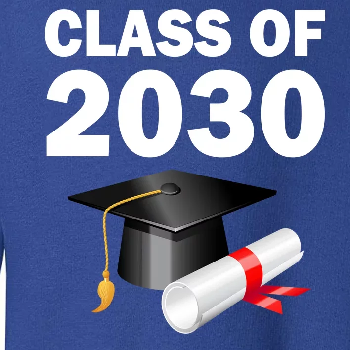 Class of 2030 Toddler Sweatshirt