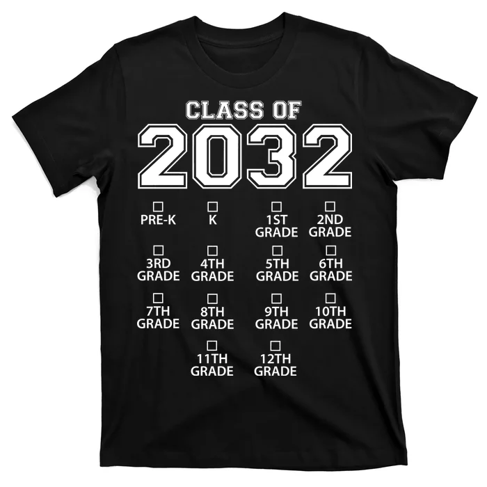 Class Of 2032 Grades Checklist Funny T-Shirt