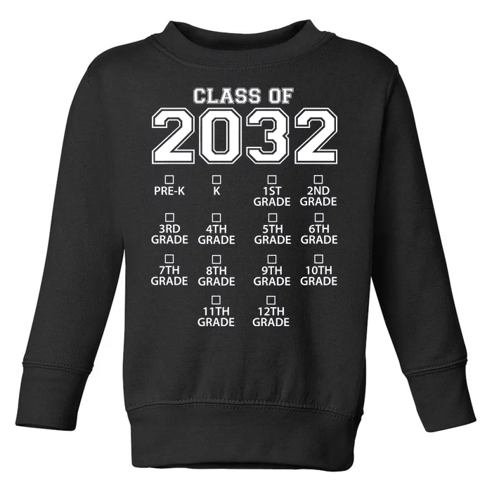 Class Of 2032 Grades Checklist Funny Toddler Sweatshirt