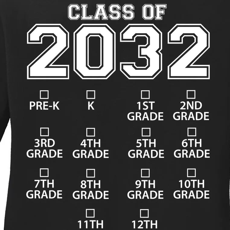 Class Of 2032 Grades Checklist Funny Ladies Long Sleeve Shirt