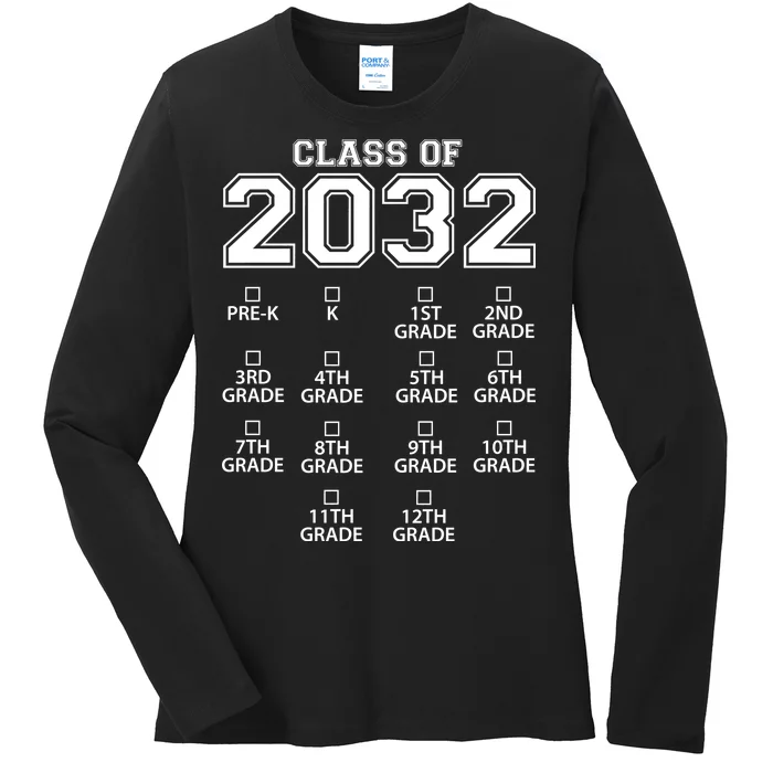 Class Of 2032 Grades Checklist Funny Ladies Long Sleeve Shirt