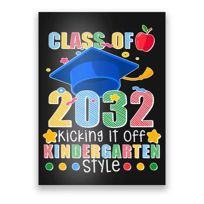 Class of 2032 Kicking off Kindergarten Poster