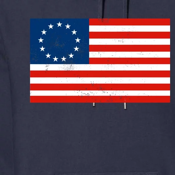 Classic Betsy Ross Flag Distressed Premium Hoodie