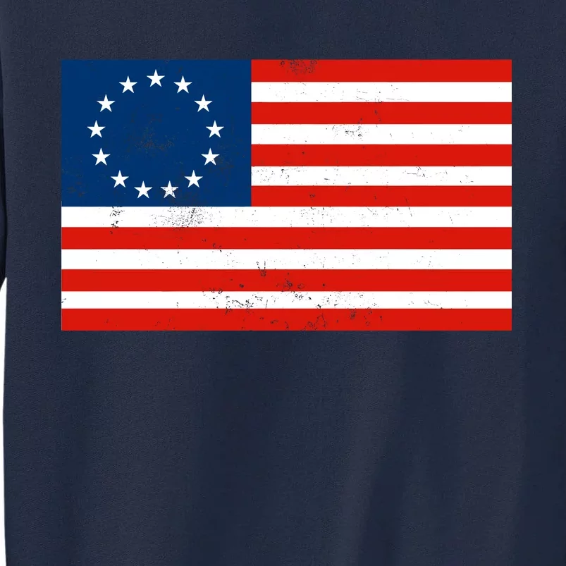 Classic Betsy Ross Flag Distressed Tall Sweatshirt