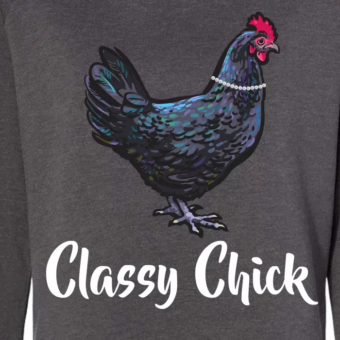 Classy Chick - Funny Cute Womens California Wash Sweatshirt