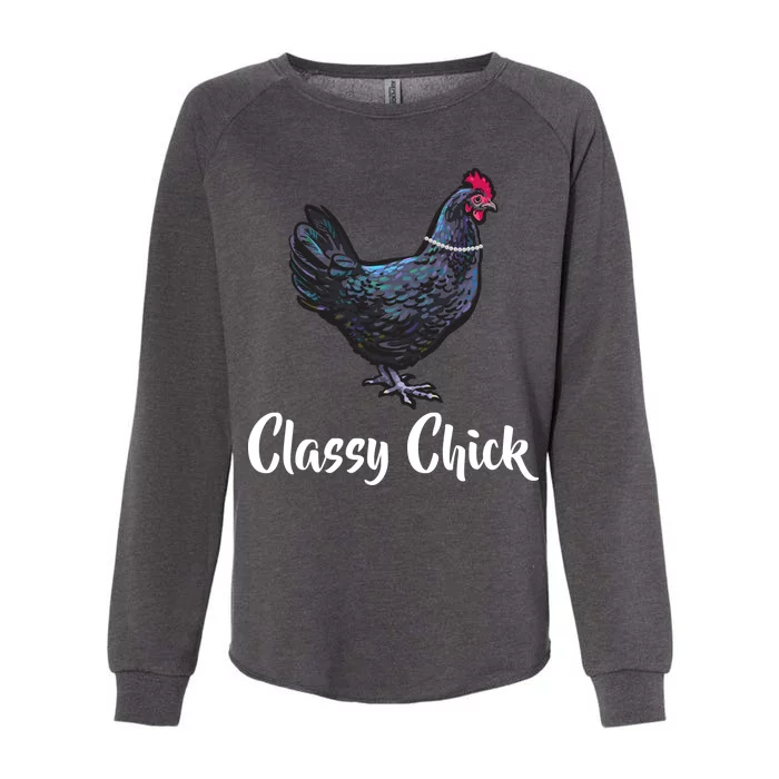 Classy Chick - Funny Cute Womens California Wash Sweatshirt