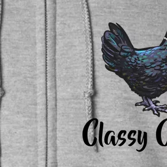 Classy Chick - Funny Cute Full Zip Hoodie