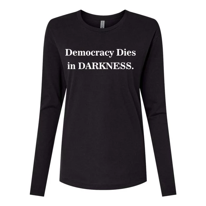 Classy News Democracy Dies in Darkness Womens Cotton Relaxed Long Sleeve T-Shirt