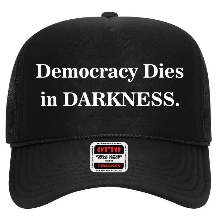 Classy News Democracy Dies in Darkness High Crown Mesh Trucker Hat