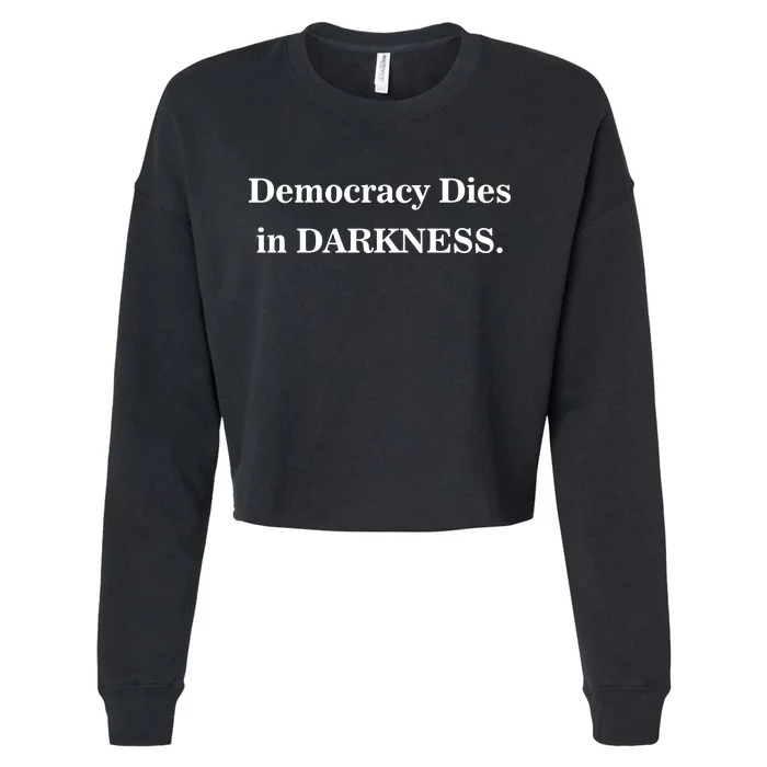 Classy News Democracy Dies in Darkness Cropped Pullover Crew