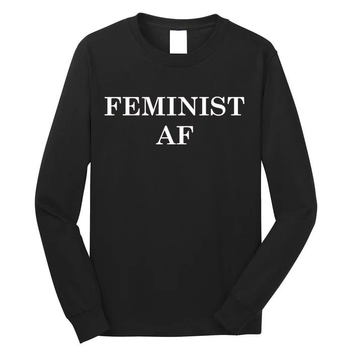 Classy News Feminist AF Text Logo Long Sleeve Shirt