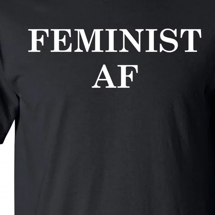 Classy News Feminist AF Text Logo Tall T-Shirt