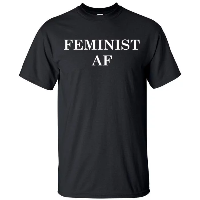 Classy News Feminist AF Text Logo Tall T-Shirt