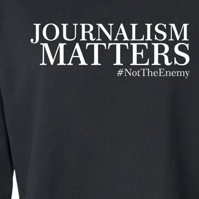 Classy News Journalism Matters #NotTheEnemy Cropped Pullover Crew