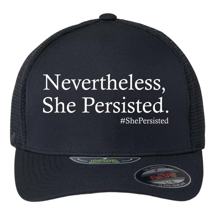 Classy News Nevertheless, She Persisted. Flexfit Unipanel Trucker Cap