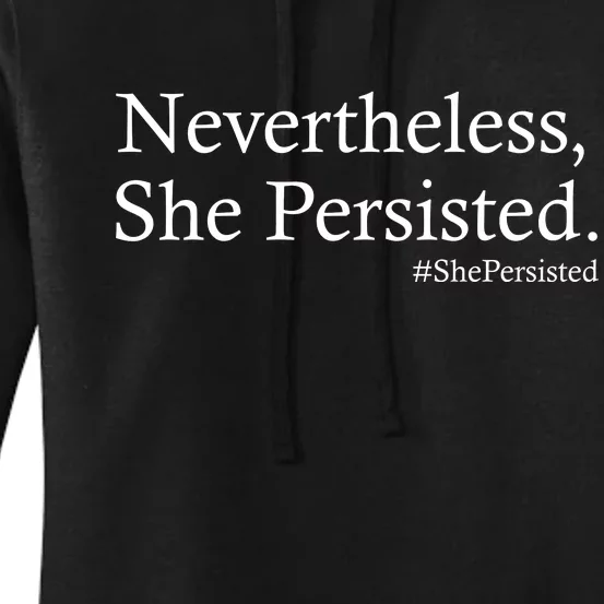 Classy News Nevertheless, She Persisted. Women's Pullover Hoodie