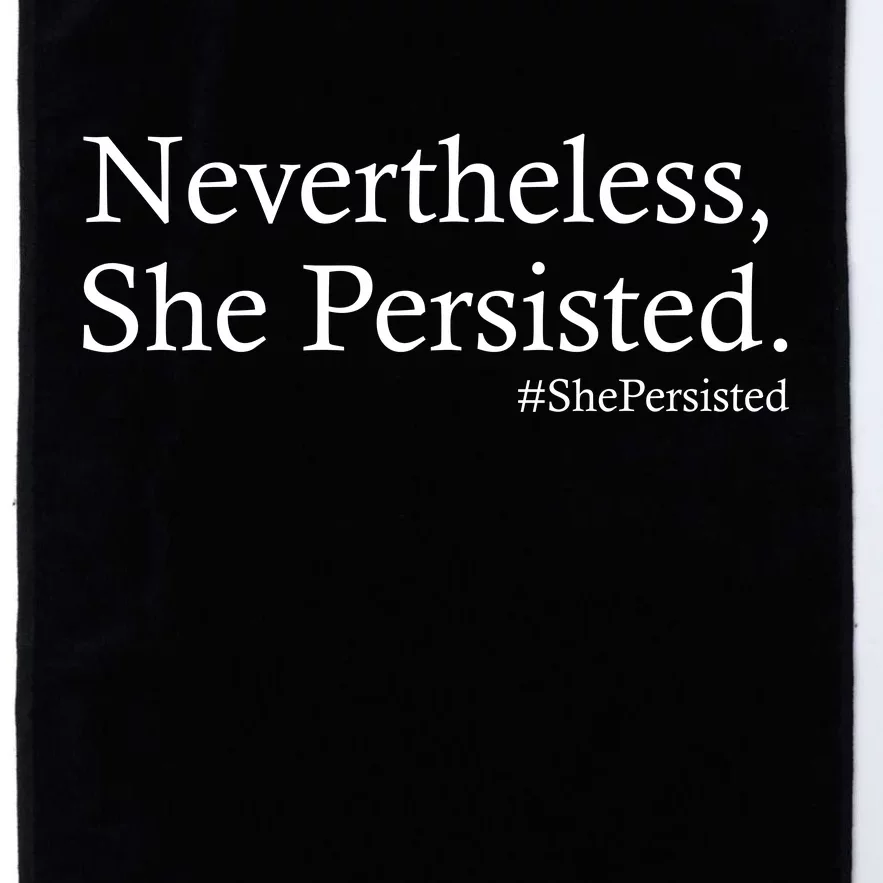 Classy News Nevertheless, She Persisted. Platinum Collection Golf Towel