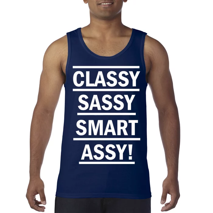 Classy Sassy Smart Assy Tank Top