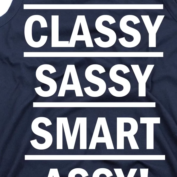 Classy Sassy Smart Assy Tank Top