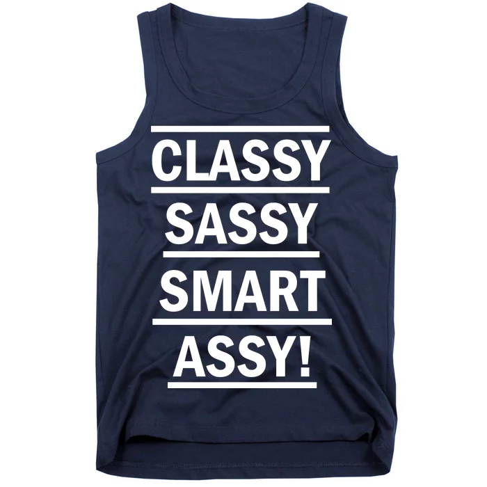 Classy Sassy Smart Assy Tank Top