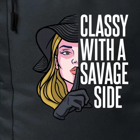 Classy With A Savage Side Daily Commute Backpack