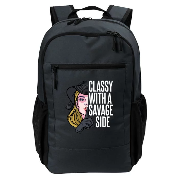 Classy With A Savage Side Daily Commute Backpack