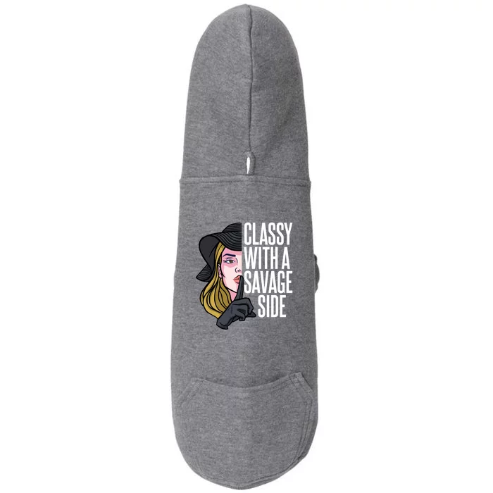 Classy With A Savage Side Doggie 3-End Fleece Hoodie