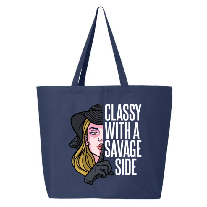 Classy With A Savage Side 25L Jumbo Tote