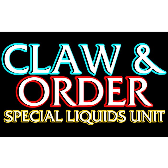 Claw & Order Special Liquids Unit Bumper Sticker