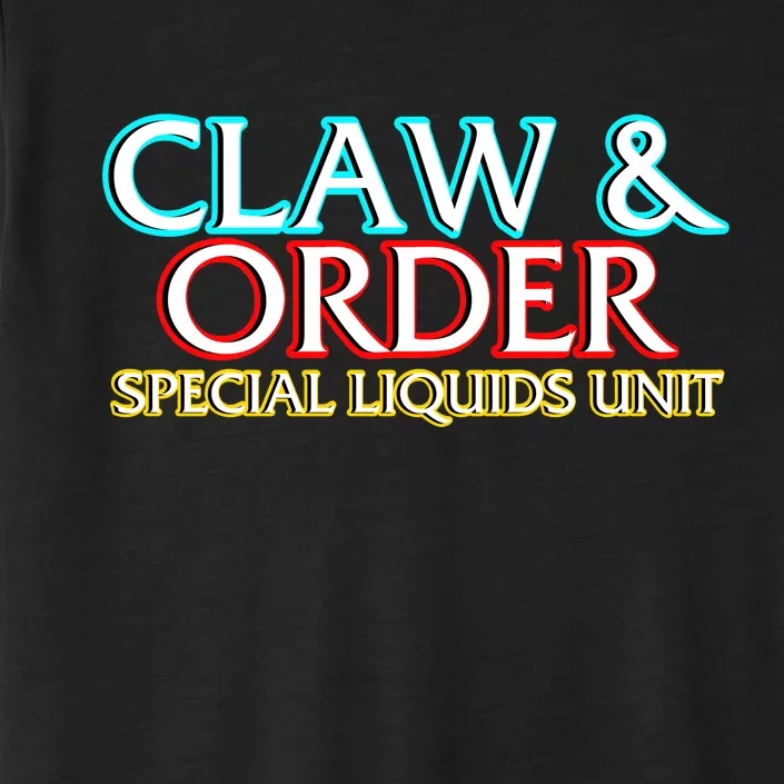 Claw & Order Special Liquids Unit ChromaSoft Performance T-Shirt