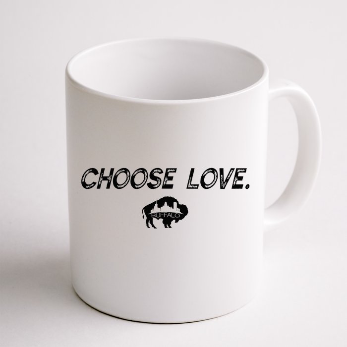 Choose Love Buffalo Stop Hate End Racism Choose Love Buffalo Front & Back Coffee Mug