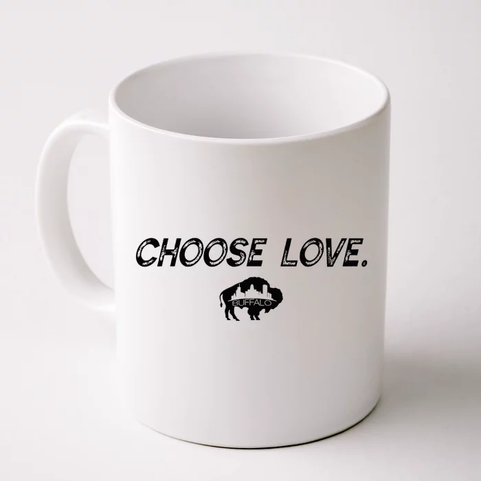 Choose Love Buffalo Stop Hate End Racism Choose Love Buffalo Front & Back Coffee Mug