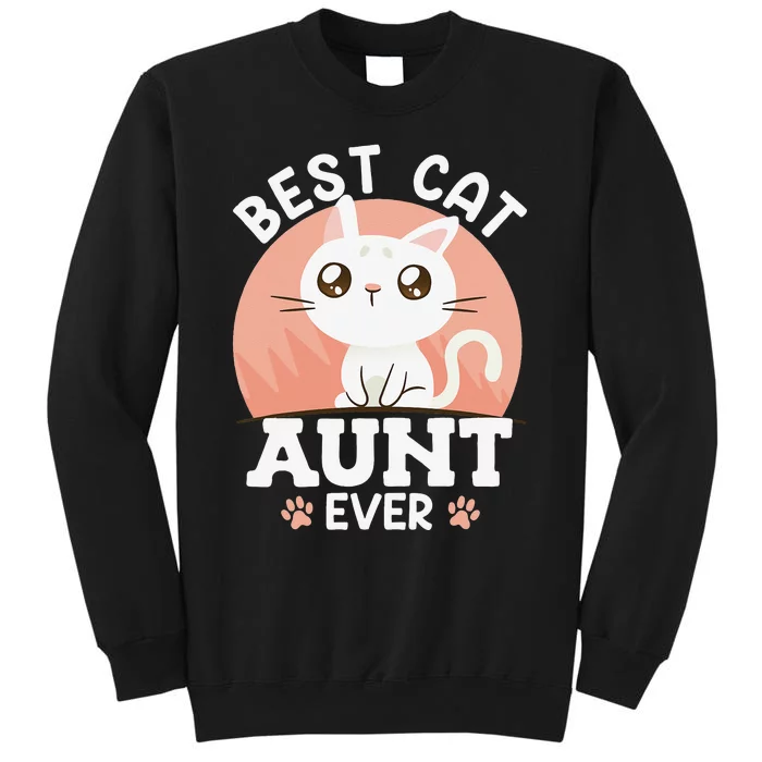 Cats Love Best cat aunt ever family aunt Sweatshirt