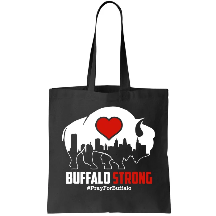 Choose Love Buffalo Strong Pray For Buffalo Tote Bag