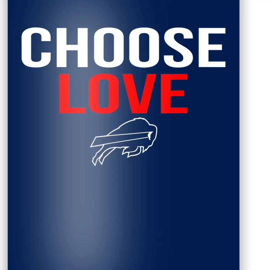 Choose Love Buffalo Stop Hate End Racism Choose Love Buffalo Poster