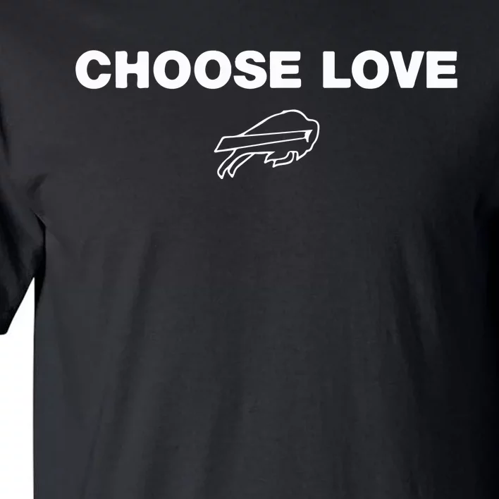 Choose Love Buffalo Tall T-Shirt