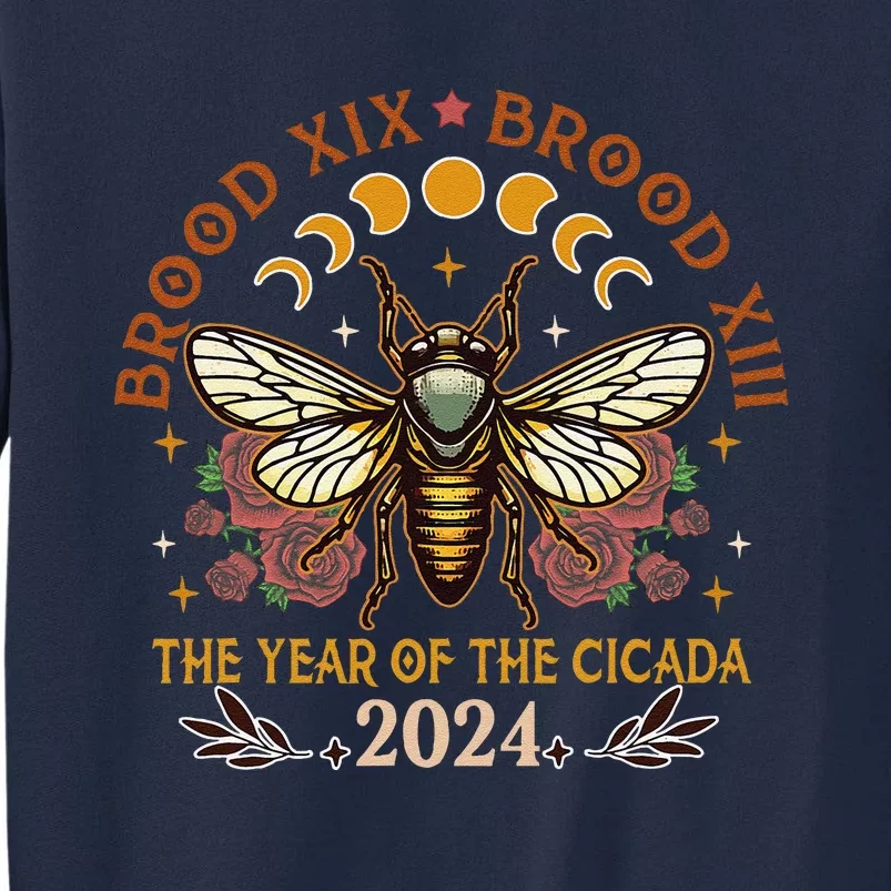 Cicada Lover Brood Xix Brood Xiii Year Of The Cicada 2024 Tall Sweatshirt