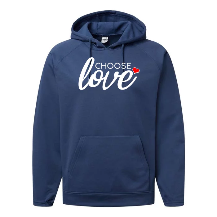 Choose Love Be Kind Performance Fleece Hoodie