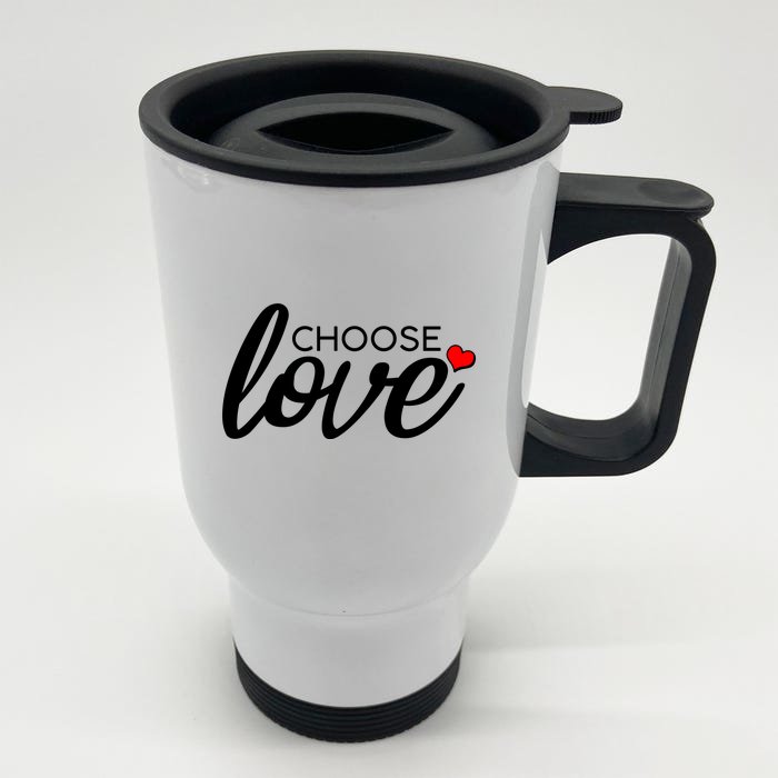 Choose Love Be Kind Front & Back Stainless Steel Travel Mug